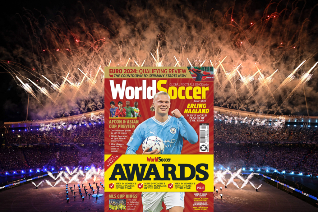 Out now World Soccer January 2024 World Soccer